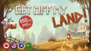 Get Off My Land!