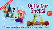 Outta Our Shells