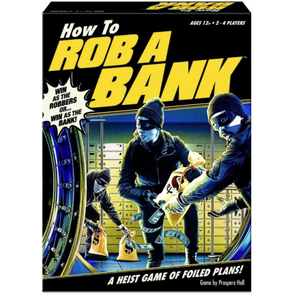 How to Rob a Bank