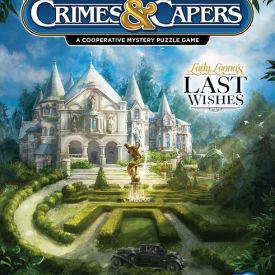 Crimes & Capers: Lady Leona's Last Wishes