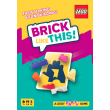 Brick Like This!
